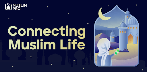 Muslim Pro: Ramadan, Quran Mod Apk 12.2.3 (Unlocked)(Premium)