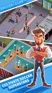 Soccer Club Tycoon Mod APK 0.216.3 (Remove ads)(Mod speed) Gallery 2